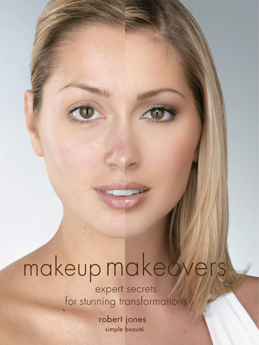 Makeup Makeovers (eBook): Expert Secrets for Stunning Transformations